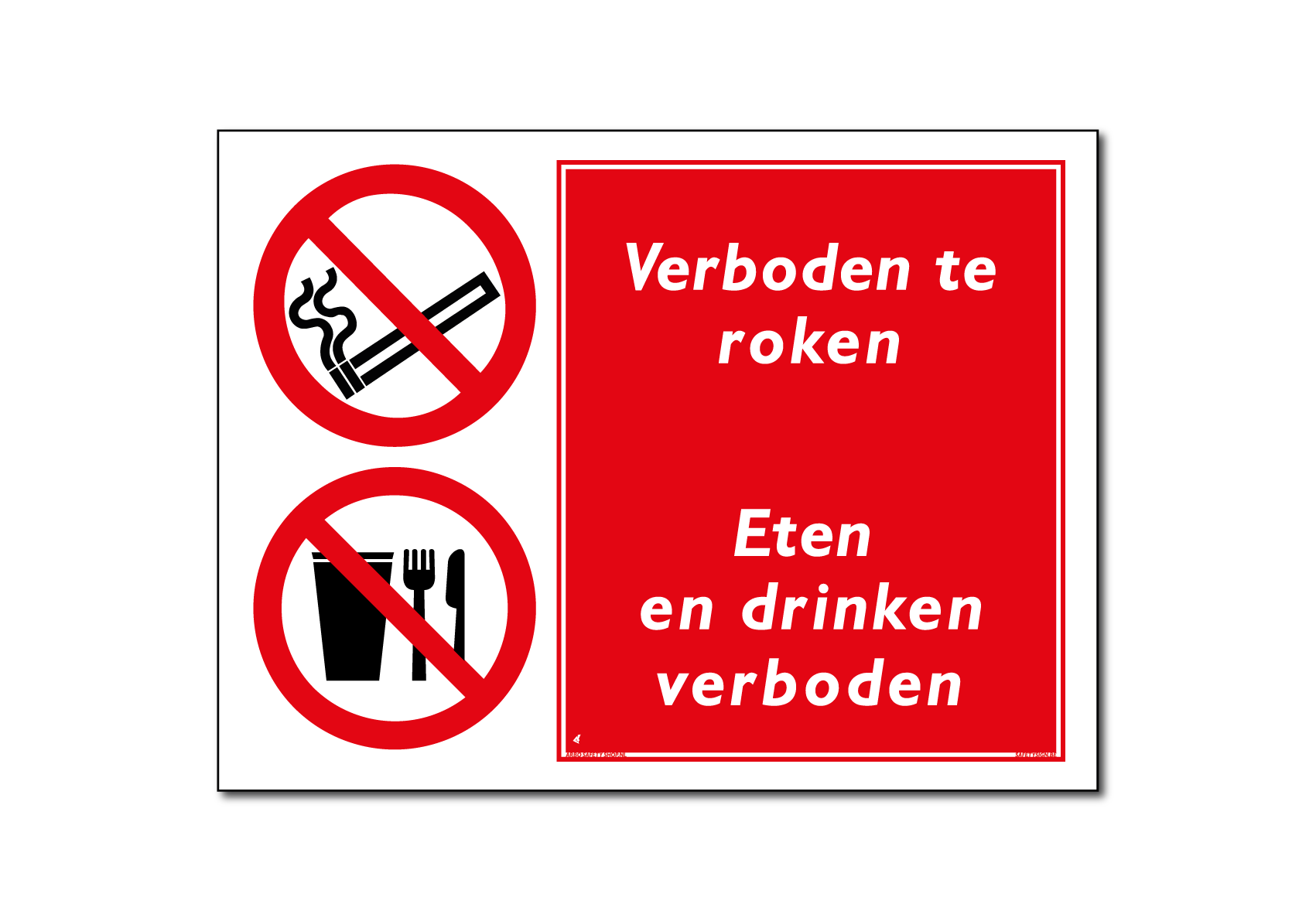 Verbod Verboden te roken, eten en drinken verboden (DRO30)
