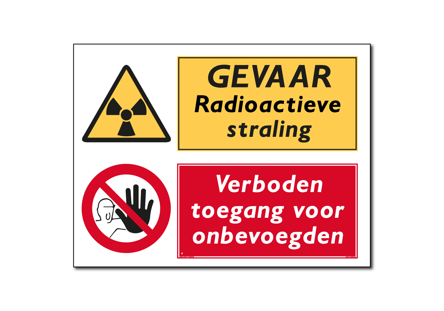 Gevaar Radioactieve straling Verboden toegang voor onbevoegden (DCO29)