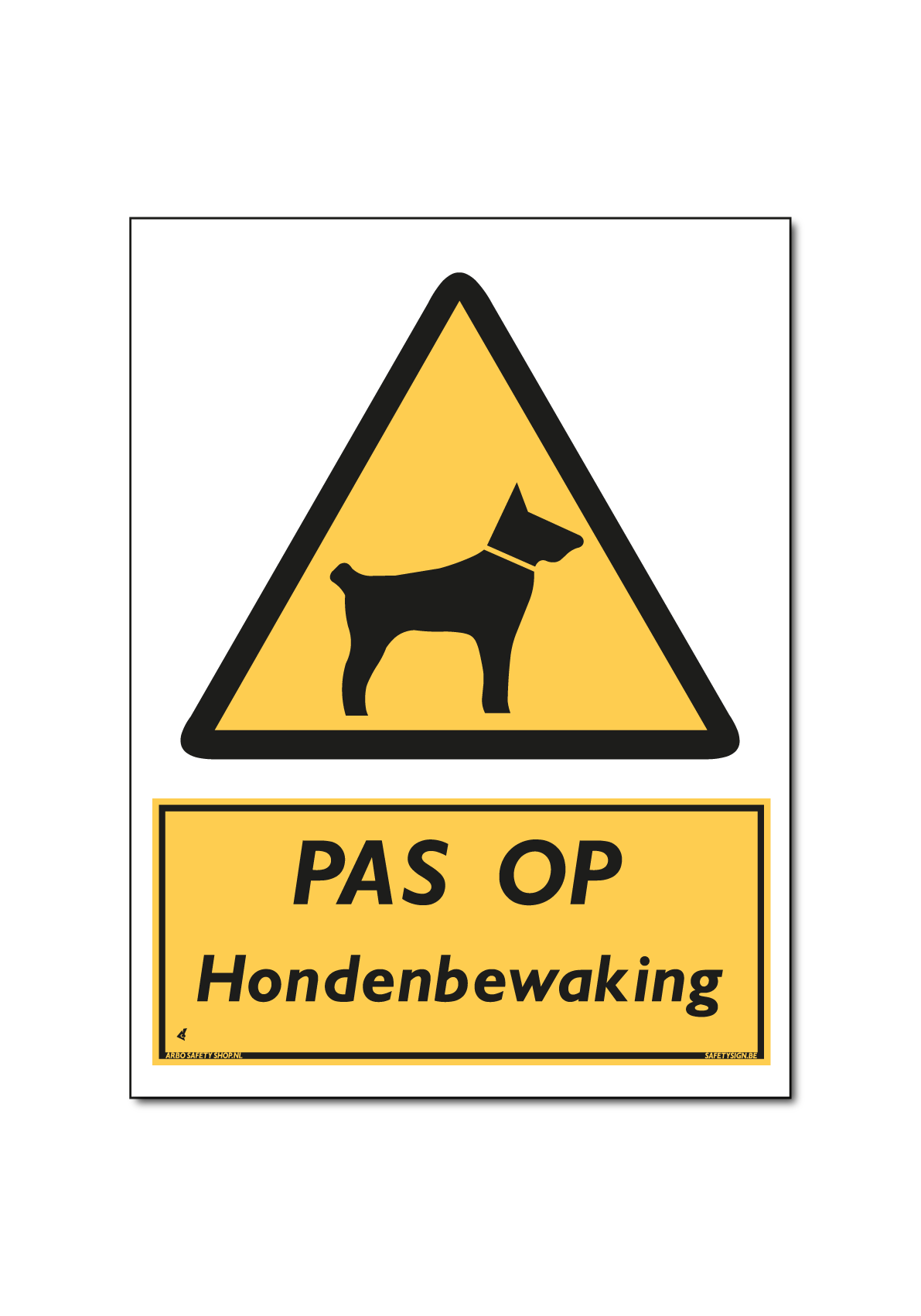 Waarschuwing PAS OP Hondenbewaking (DWA31)