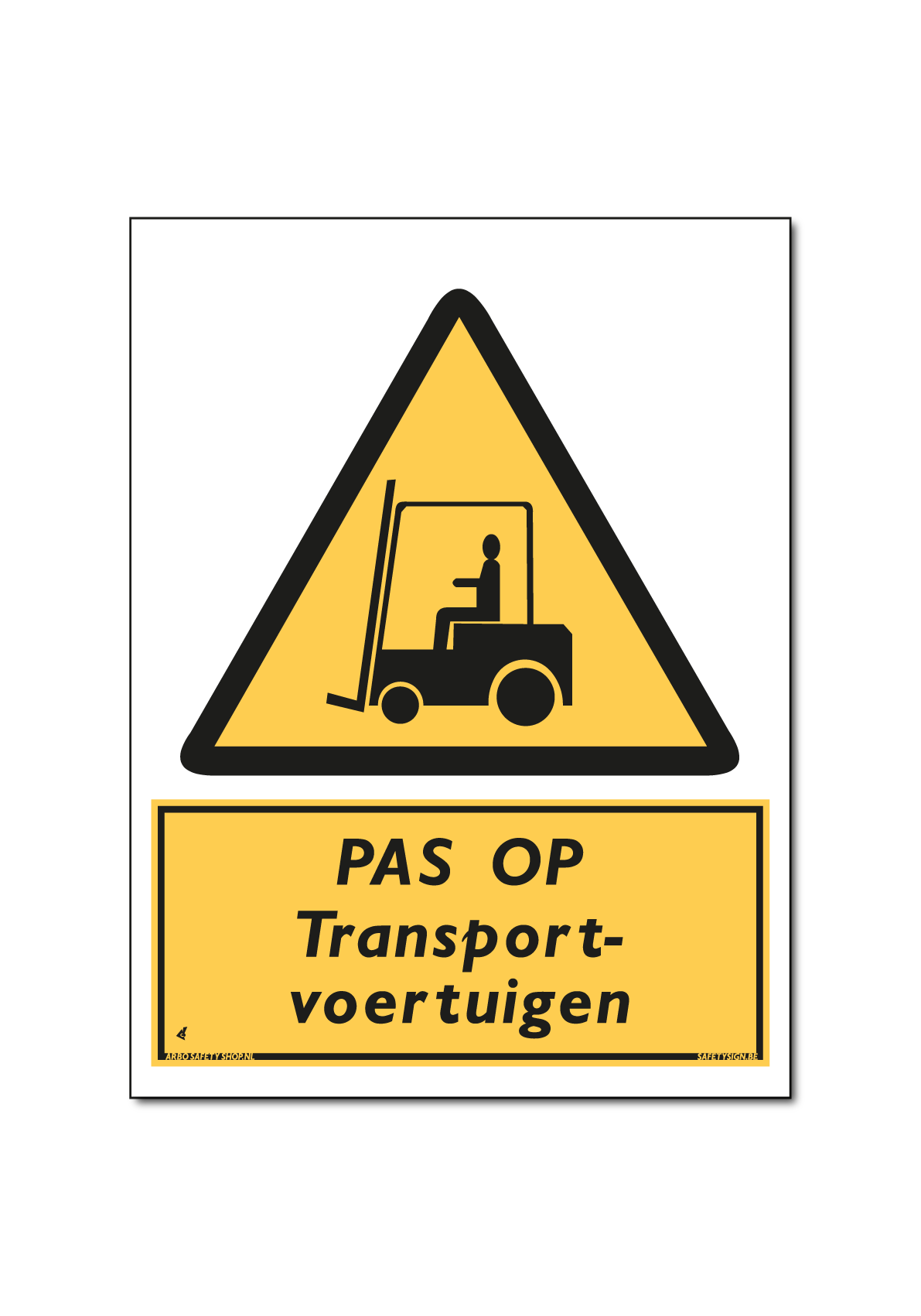 Waarschuwing PAS OP Transportvoertuigen (DWA17)