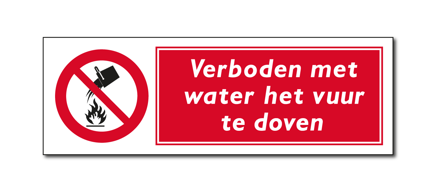 Verbod Verboden met water het vuur te doven (DRO26)
