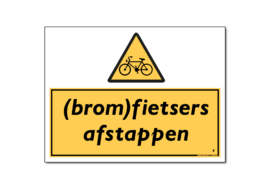Waarschuwing (Brom)fietsers afstappen (DWA72)